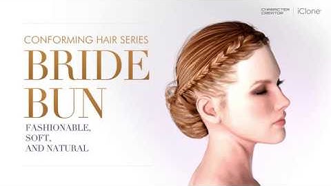Character Creator & iClone Conforming Hair - Bride Bun