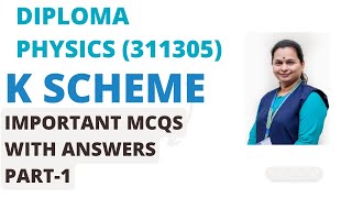 Diploma Basic Physics important mcqs ch.1 K scheme MSBTE