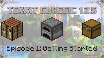 Tekkit Classic #1 - Getting Started