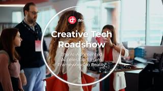 Creative Tech Roadshow — The AI-Augmented Acceleration: From Frameworks to Reality | Devoteam