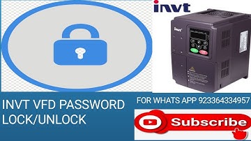 invt vfd password making method how to lock/unlock invt vfd programme.