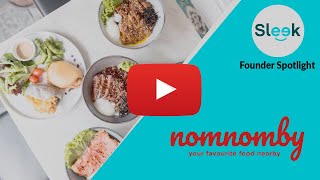 Nomnomby | Founder Spotlight | Sleek