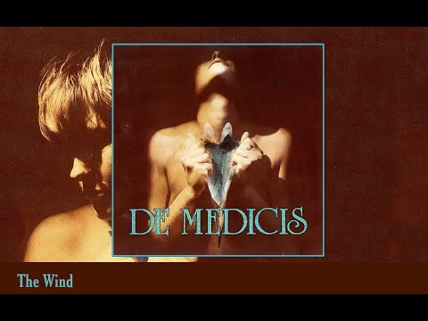 De Medicis — De Medicis - The Wind