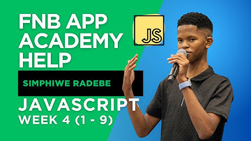 (Week 4) FNB App Academy Help with Simphiwe Radebe - Day 13