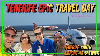 Tenerife Epic Travel Day (Goodbye for now)