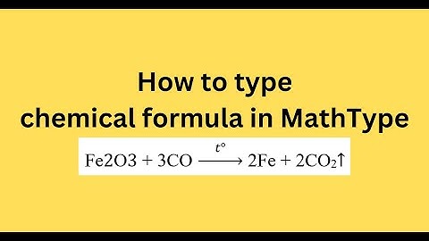 How to type chemical formula in MathType