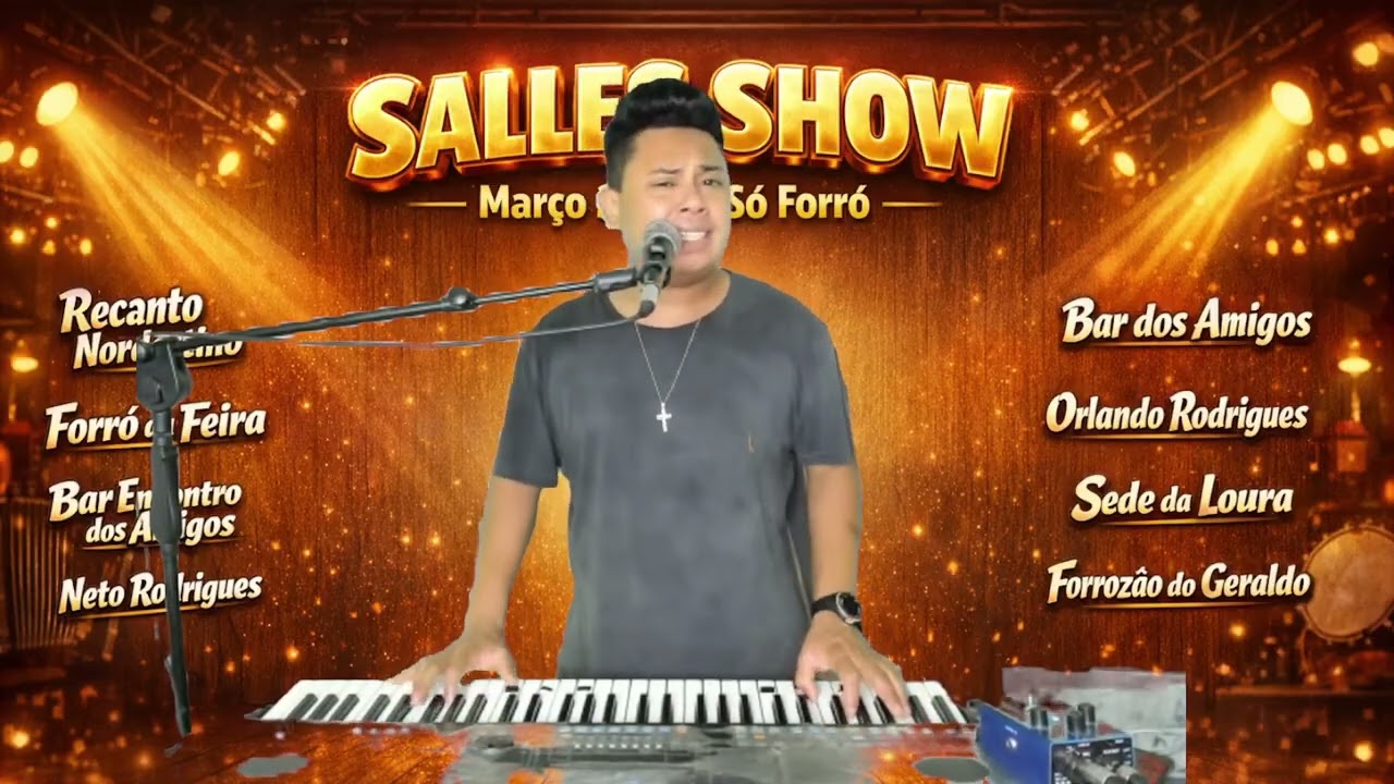 Salles show março 2026 só forró repertório novo 