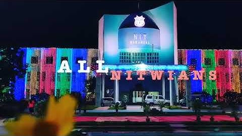 #NIT Warangal #dedicated to all nitwians❤❤❤