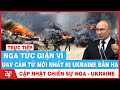 🔥Cập Nhật Chiến Sự Sáng 18/7 | Nga TỨC GIẬN Khi UAV CẢM TỬ Mới Nhất Bị Ukraine Bă’n Hạ