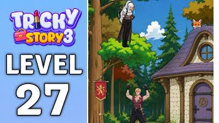 Tricky Story 3 Level 27 Gameplay Walkthrough || Tricky Story 2