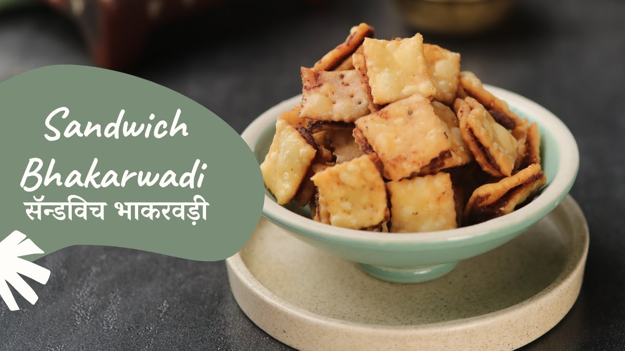 Sandwich Bhakarwadi       Tea Time Snacks   Sanjeev Kapoor Khazana