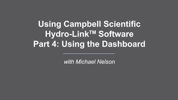Campbell Scientific HydroLink Part 4: Using the Dashboard