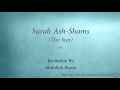 Surah ash shams the sun   091   abdullah basfar   quran audio