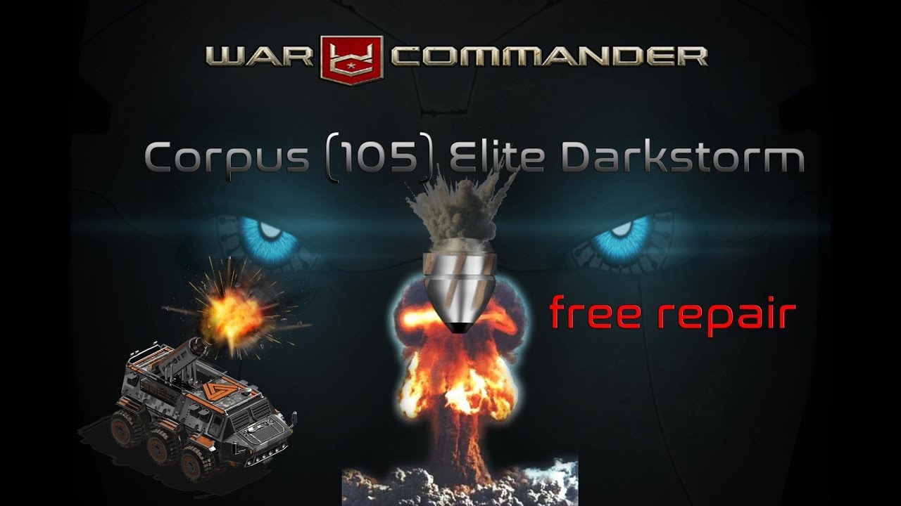 War Commander - Corpus (105) Elite Darkstorm free repair