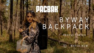Byway Backpack Intro | PacBak