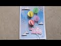 Tutorial biglietto palloncini 3D (senza attrezzi), 3D balloons card