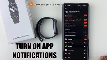 Xiaomi Smart Band 10: How To Enable App Notifications