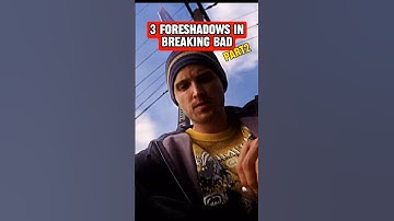 3 Foreshadows In Breaking Bad Part 2
