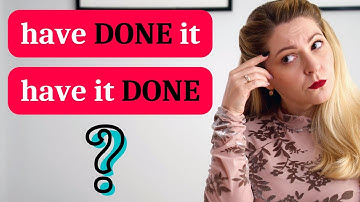 GET something DONE / HAVE something DONE + PRACTICE | English grammar