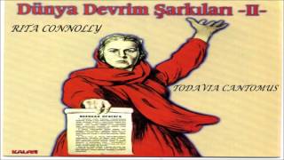 Rita Connolly - Todavi Cantamos Dünya Devrim Şarkıları Party Ii