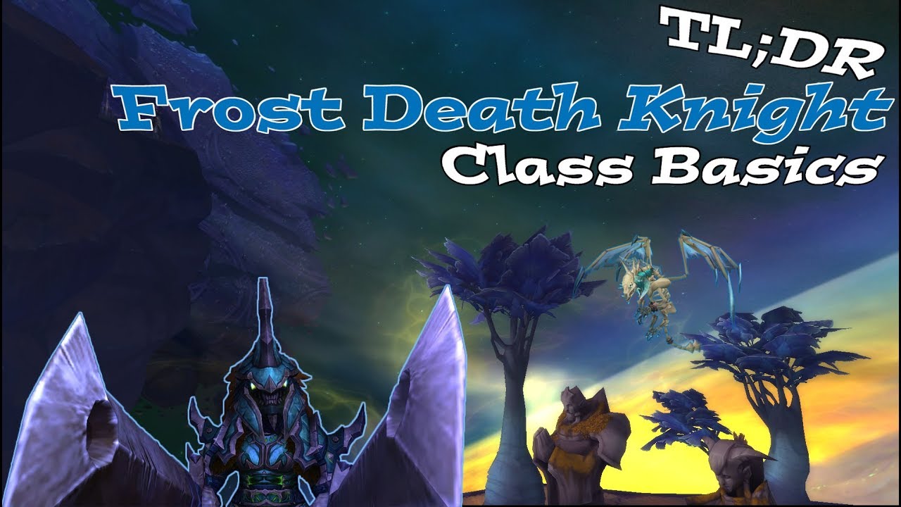 Frost Death Knight Guide 7.3 | Basics for beginners