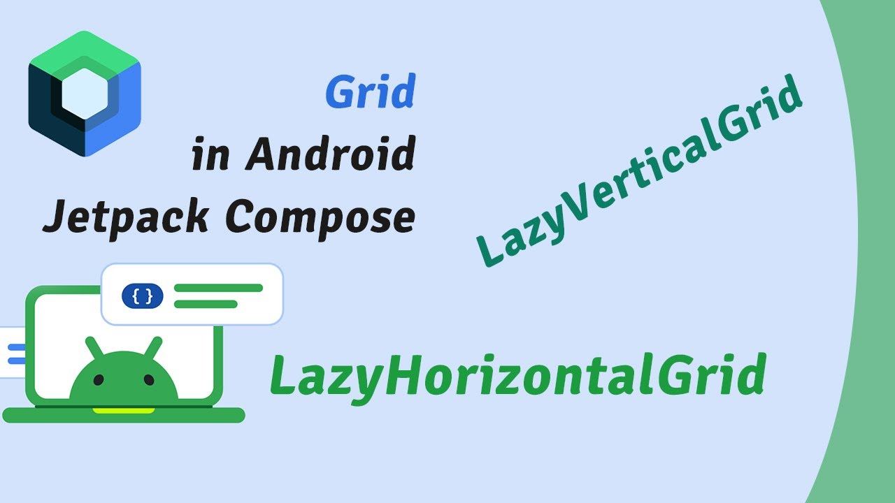Grid in Android Jetpack Compose | LazyVerticalGrid & LazyHorizontalGrid