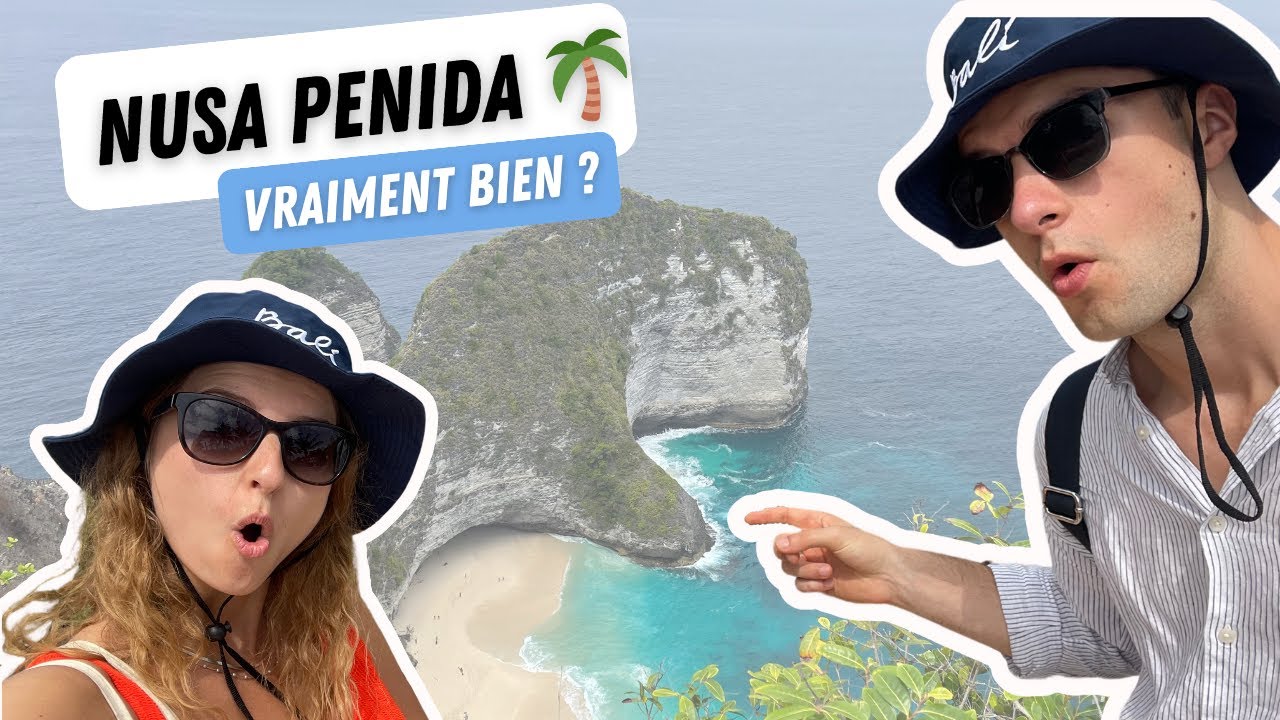 UNE JOURNÉE À NUSA PENIDA ! 🌴😎