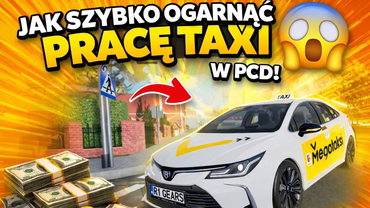 JAK SZYBKO OGARNĄĆ PRACĘ TAXI W PCD!?