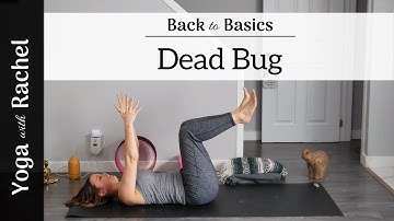How to do Dead Bug: Core Strength - Yoga with Rachel