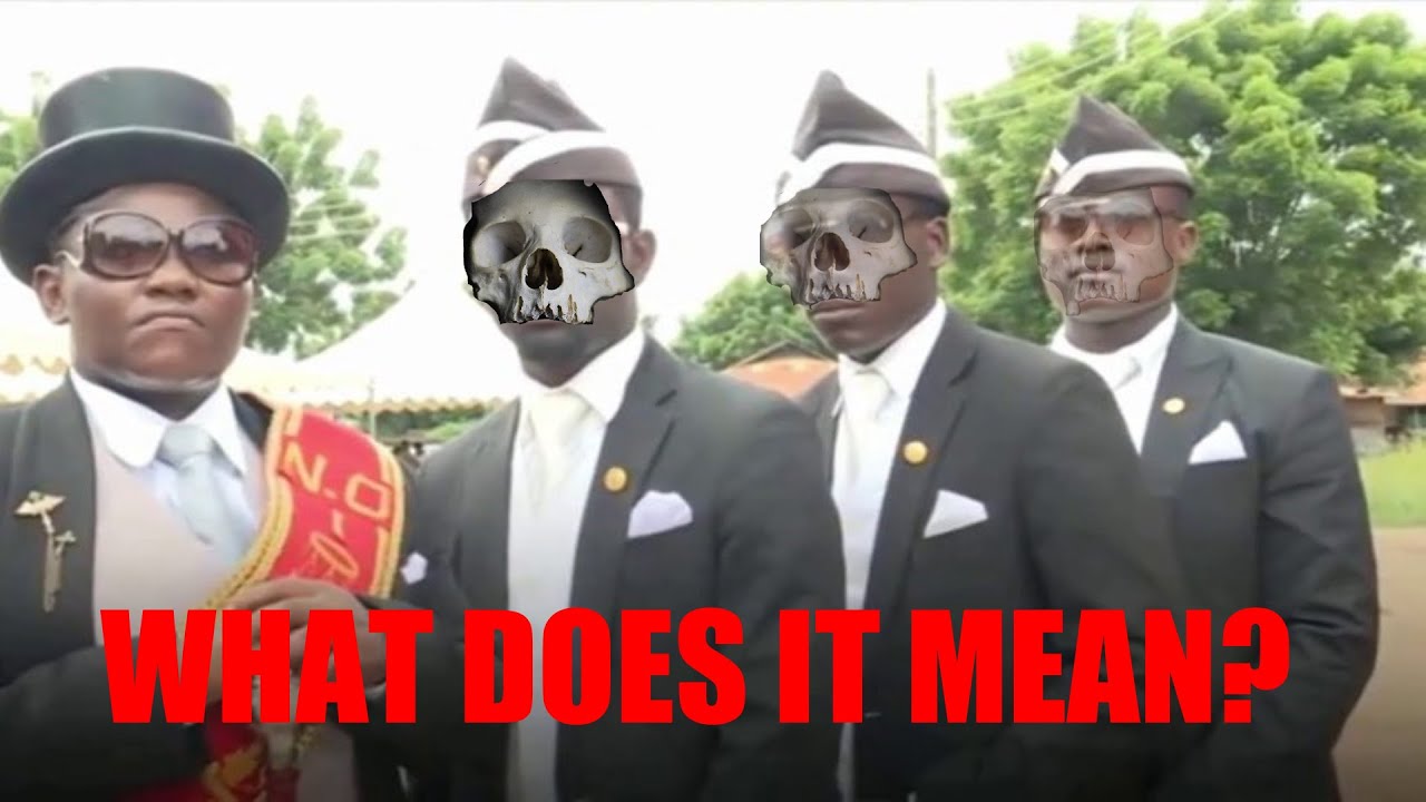 Coffin Dance Explained- Meme Analysis