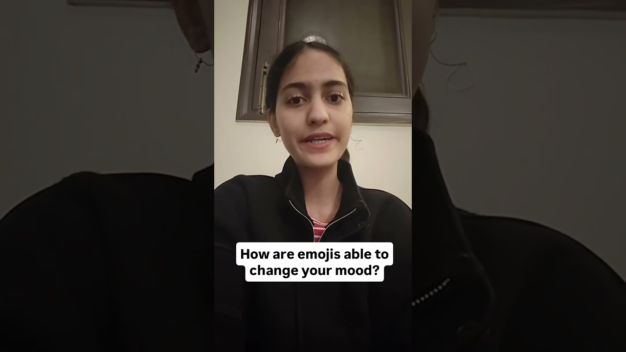 How are emojis are able to change your mood?