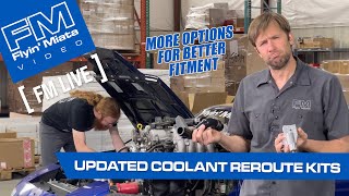 Updated Coolant Reroute Kits! (FM Live)