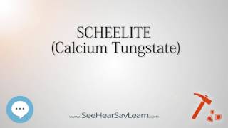 Scheelite Calcium Tungstate