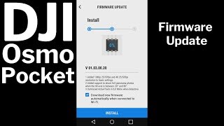 DJI Osmo Pocket How to Update the Firmware