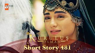 Kurulus Osman Urdu | Short Story 481 I Bala Khatoon dukh aur takleef mein!