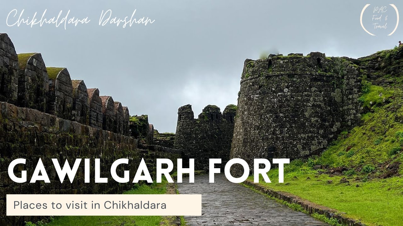 Gawilgarh Fort Chikhaldara l Vidarbha Diaries l District Amravati, Maharashtra, India - YouTube