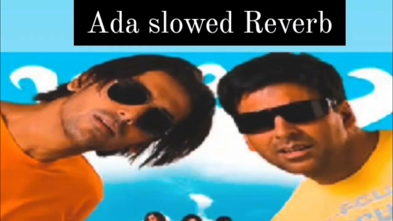 Ada Garam masala slowed n reverb YouTube