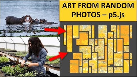 Making Art from Random Photos - p5.js generative art
