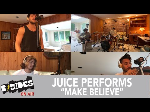 Juice Performs &quot;Make Pretend&quot; - Quarantine Version For B-Sides