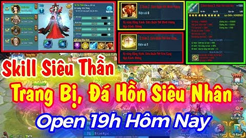 Vltk Mobile Lậu Mới Nhất Hôm Nay – Train 1000 Tỷ ,Skill Trang Bị Siêu Nhân Pet 4SSSS – Jx Tài Xỉu