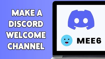 How To Make A Discord Welcome Channel With Mee6 Bot - Full Guide