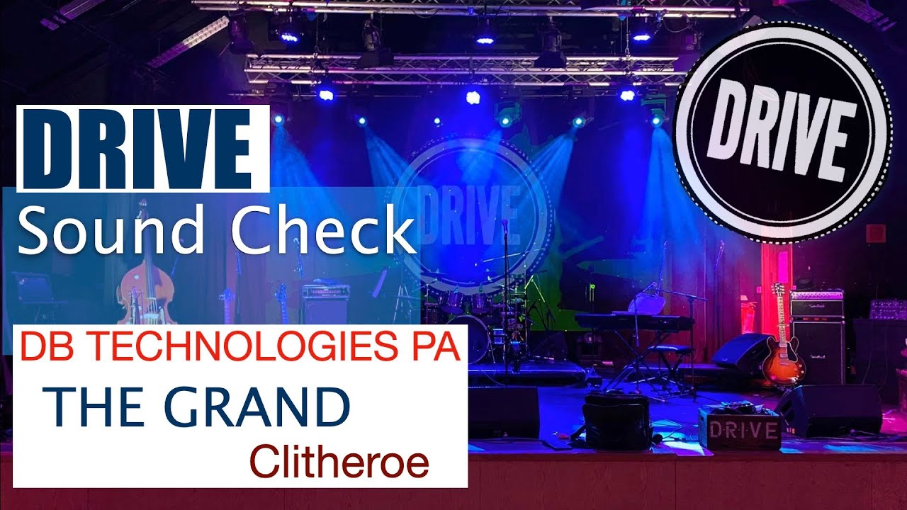 Sound Checking - DB technologies - DRIVE at the Grand venue