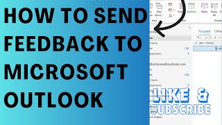 How To Send Feedback To Microsoft Outlook