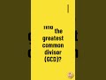 Master the Euclidean Algorithm to Find GCD Fast & Easy! π’
