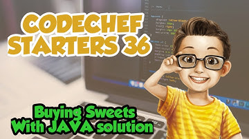 Buying Sweet, Codechef starters-36 problem solution with code | with Github link | detailed solution