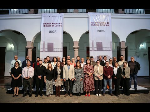 Reunión Estatal de Titulares de Cultura Sinaloa 2025 (20/21 Febrero 2025)
