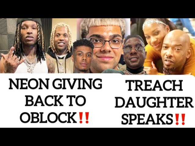 Neon Giving Back To Oblock, Boosie Son Hooked On Lean, Treach Daughter Fight, Blueface & More