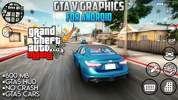 GTA V Modpack For GTA SA Android - Graphics Modpack