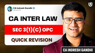Information Sec 3(1)(c) One person Company OPC - Companies Act 2013 Quick Revision | Indresh | CA Inter Law Guide