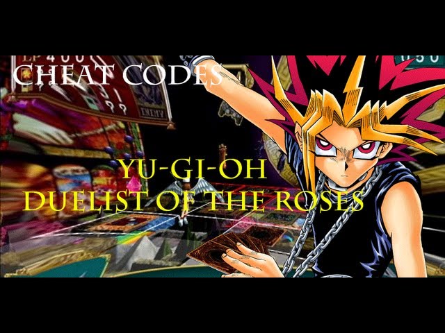 yugioh duelist of the roses all cards cheat I bought myself some fun Yugioh games! Any beginner advice for these two? :  r/yugioh